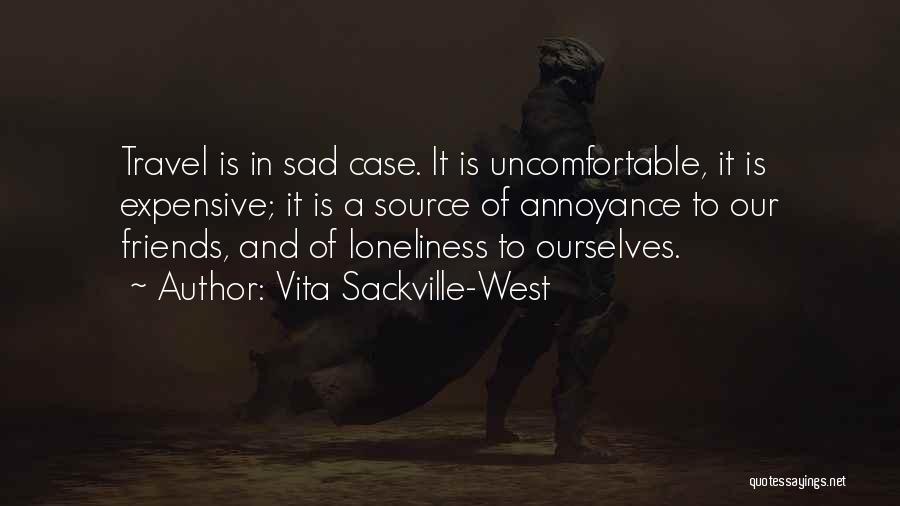 Friends You Travel With Quotes By Vita Sackville-West