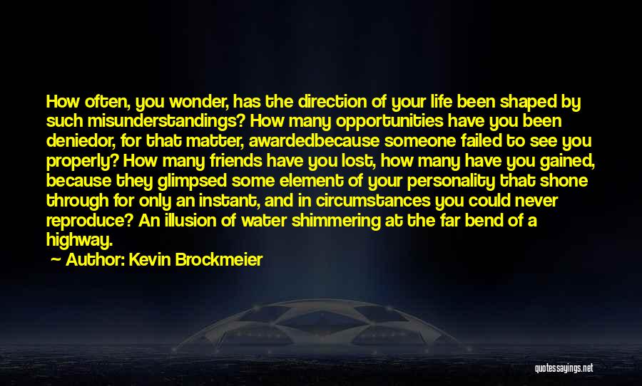 Friends You've Lost Quotes By Kevin Brockmeier