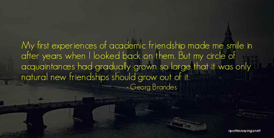 Friendship And Acquaintances Quotes By Georg Brandes