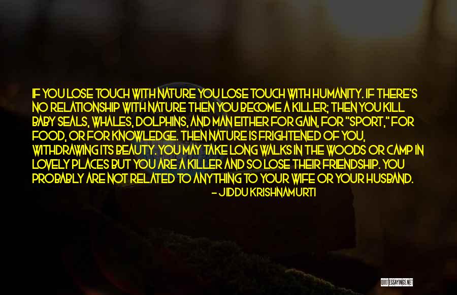 Friendship And Baby Quotes By Jiddu Krishnamurti Friendship And Baby Quotes By Jiddu Krishnamurti