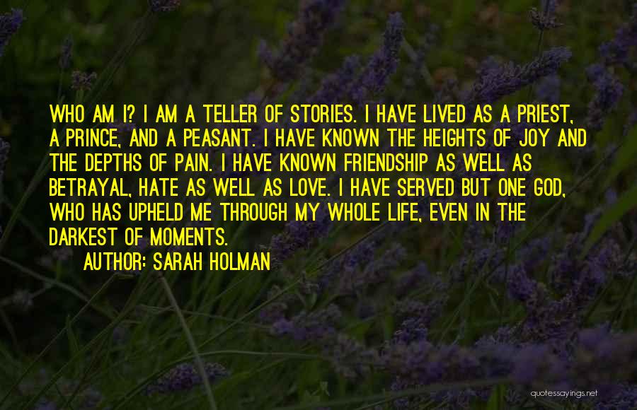 Friendship And Betrayal Quotes By Sarah Holman