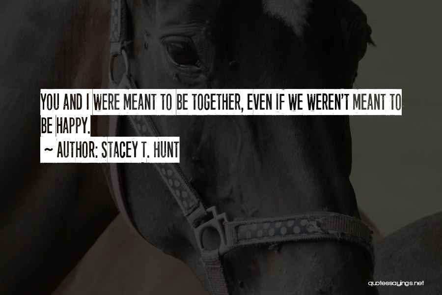 Friendship And Betrayal Quotes By Stacey T. Hunt