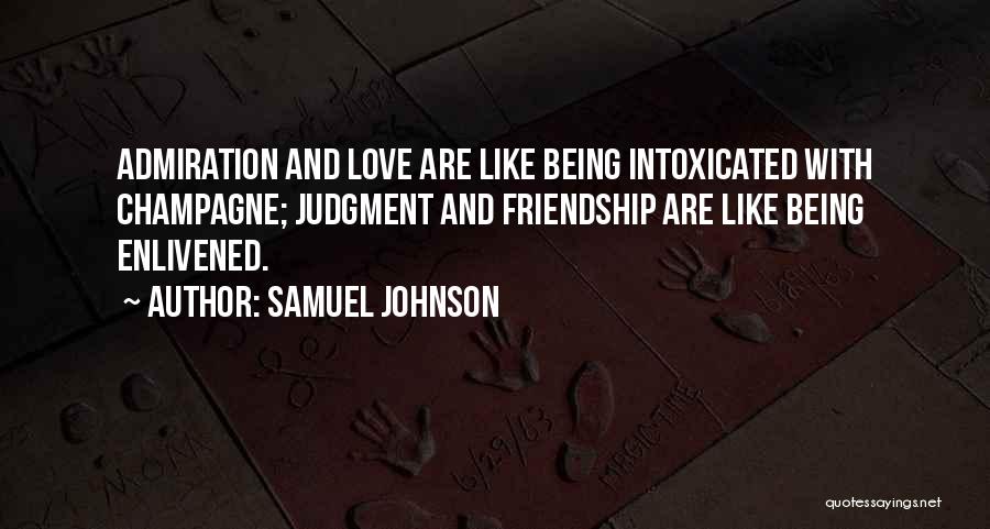 Friendship And Champagne Quotes By Samuel Johnson