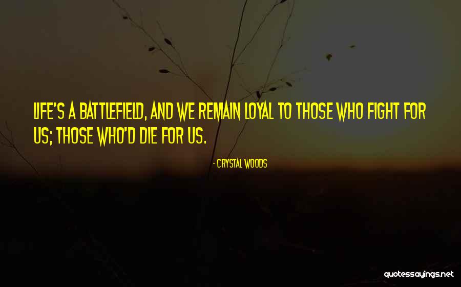 Friendship And Death Quotes By Crystal Woods