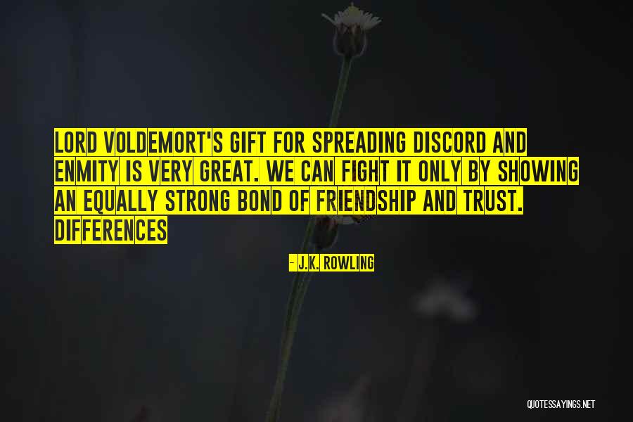 Friendship And Enmity Quotes By J.K. Rowling Friendship And Enmity Quotes By J.K. Rowling