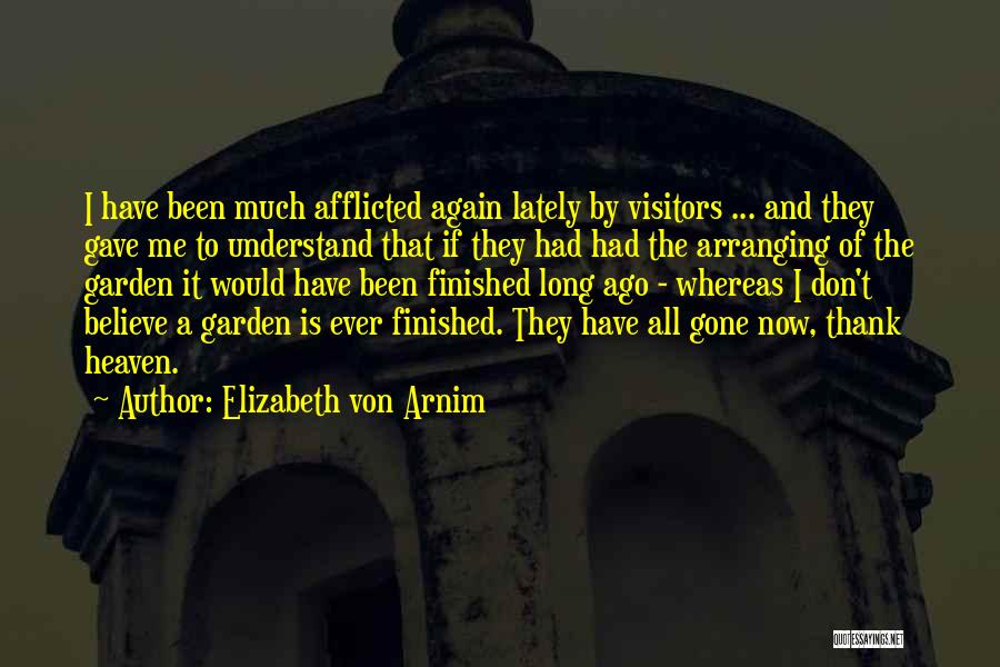 Friendship And Heaven Quotes By Elizabeth Von Arnim