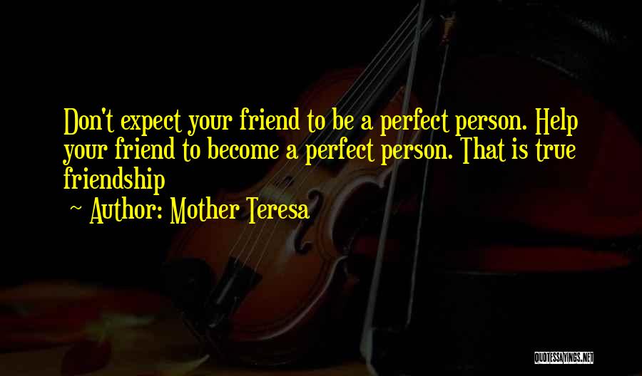 Friendship And Helping Each Other Quotes By Mother Teresa