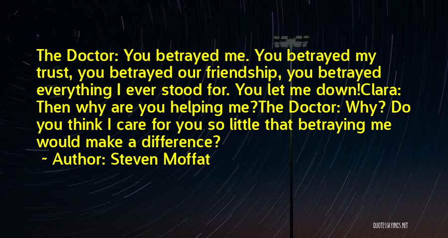 Friendship And Helping Each Other Quotes By Steven Moffat