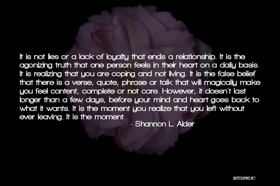 Friendship And Leaving Quotes By Shannon L. Alder