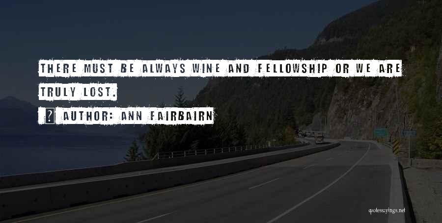 Friendship And Lovers Quotes By Ann Fairbairn