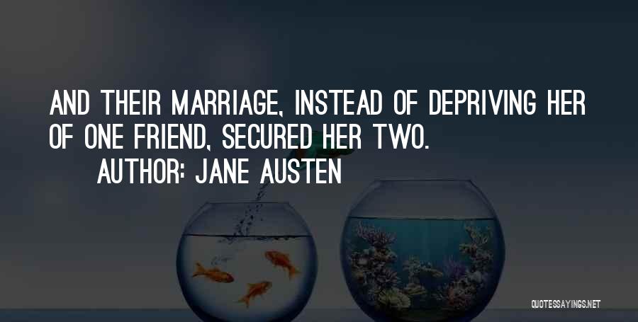 Friendship And Marriage Quotes By Jane Austen