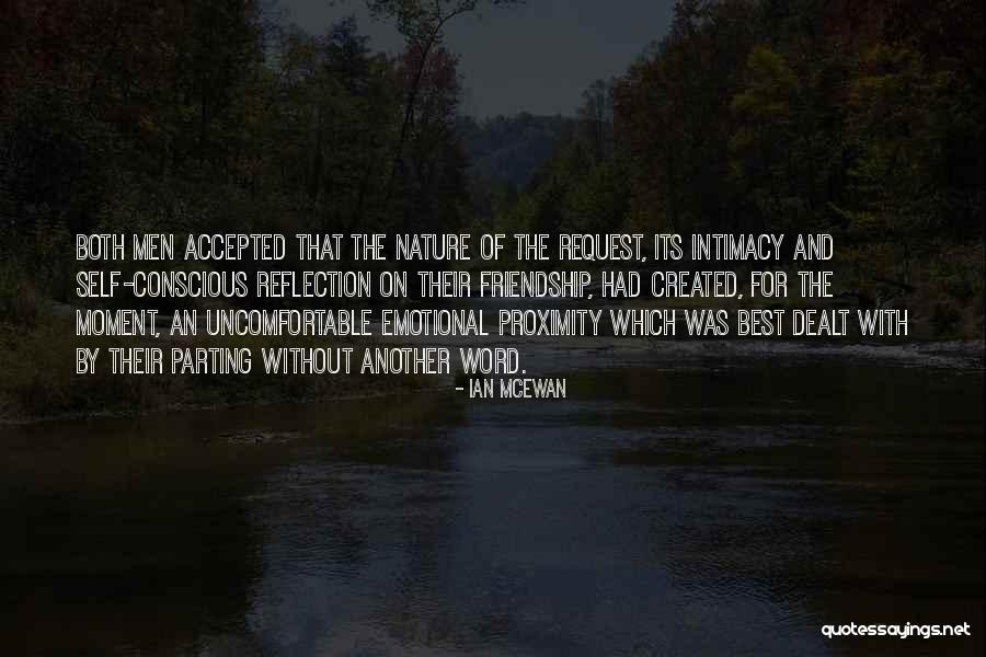 Friendship And Nature Quotes By Ian McEwan Friendship And Nature Quotes By Ian McEwan
