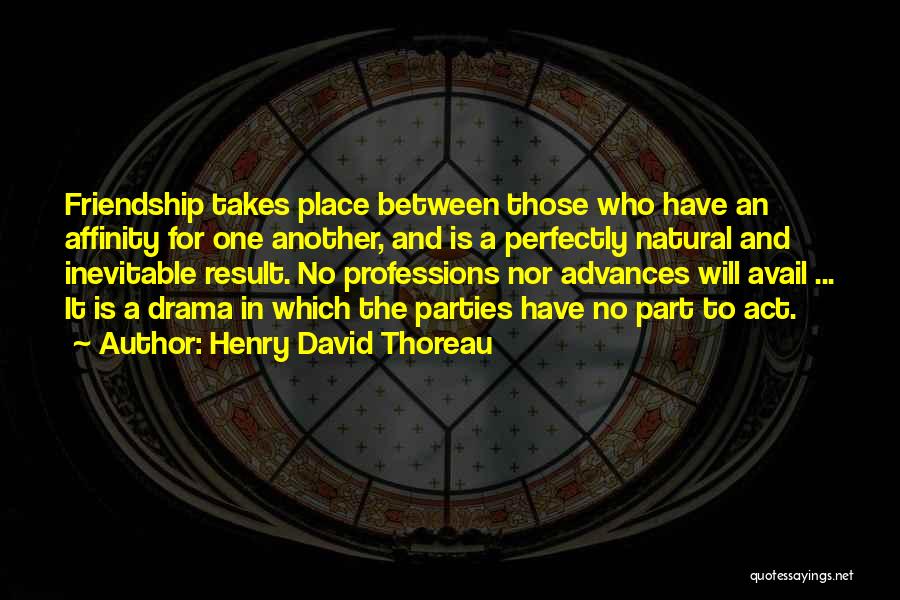 Friendship And Parties Quotes By Henry David Thoreau