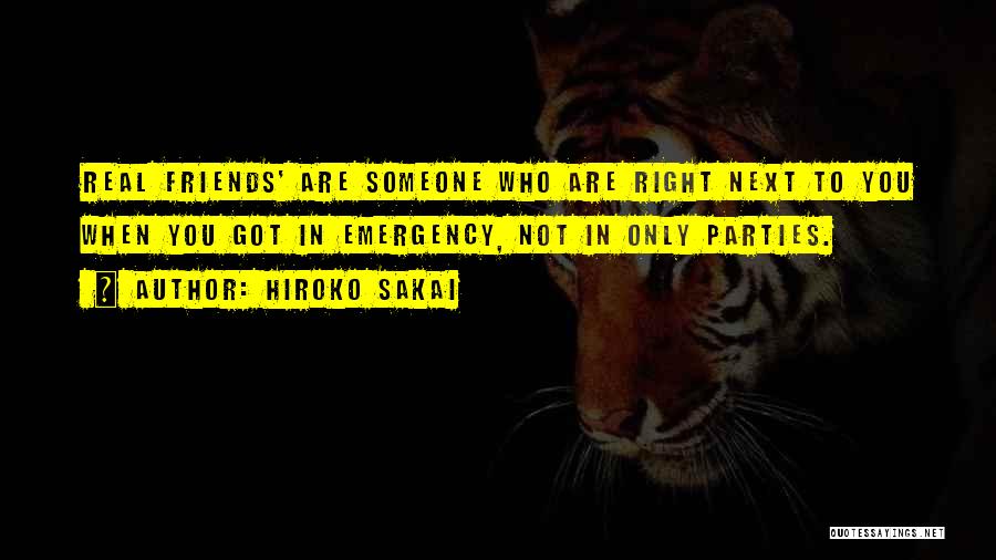 Friendship And Parties Quotes By Hiroko Sakai