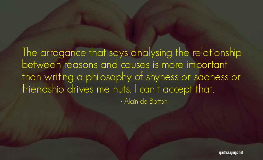 Friendship And Relationship Quotes By Alain De Botton