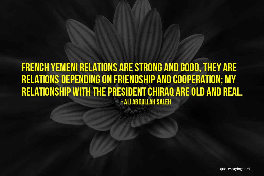 Friendship And Relationship Quotes By Ali Abdullah Saleh