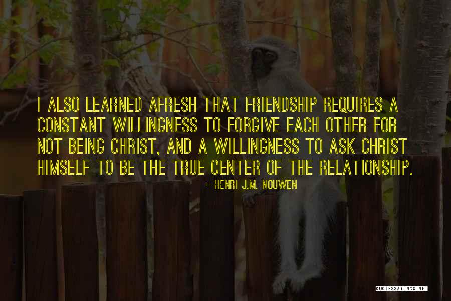 Friendship And Relationship Quotes By Henri J.M. Nouwen