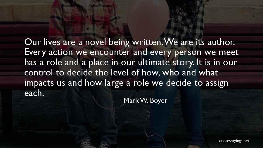 Friendship And Relationship Quotes By Mark W. Boyer