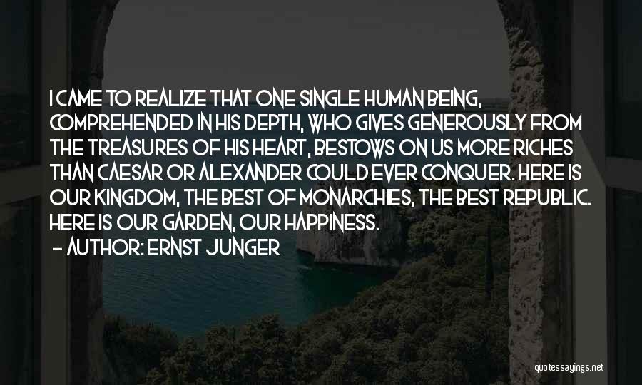 Friendship And Riches Quotes By Ernst Junger