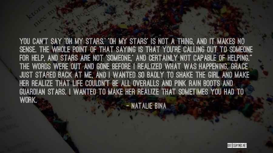 Friendship And Stars Quotes By Natalie Bina Friendship And Stars Quotes By Natalie Bina