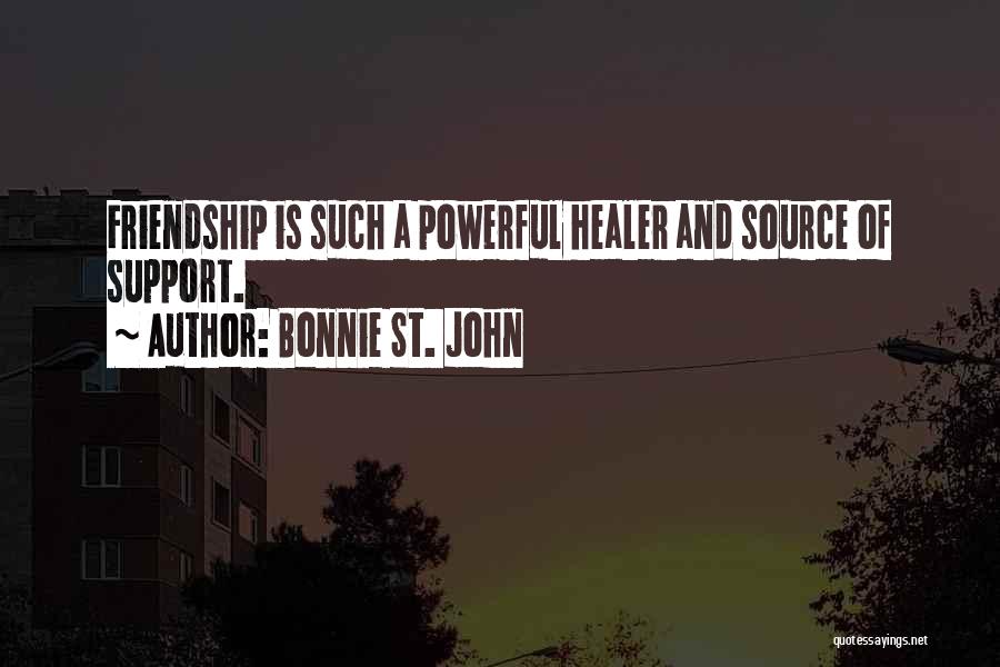 Friendship And Support Quotes By Bonnie St. John
