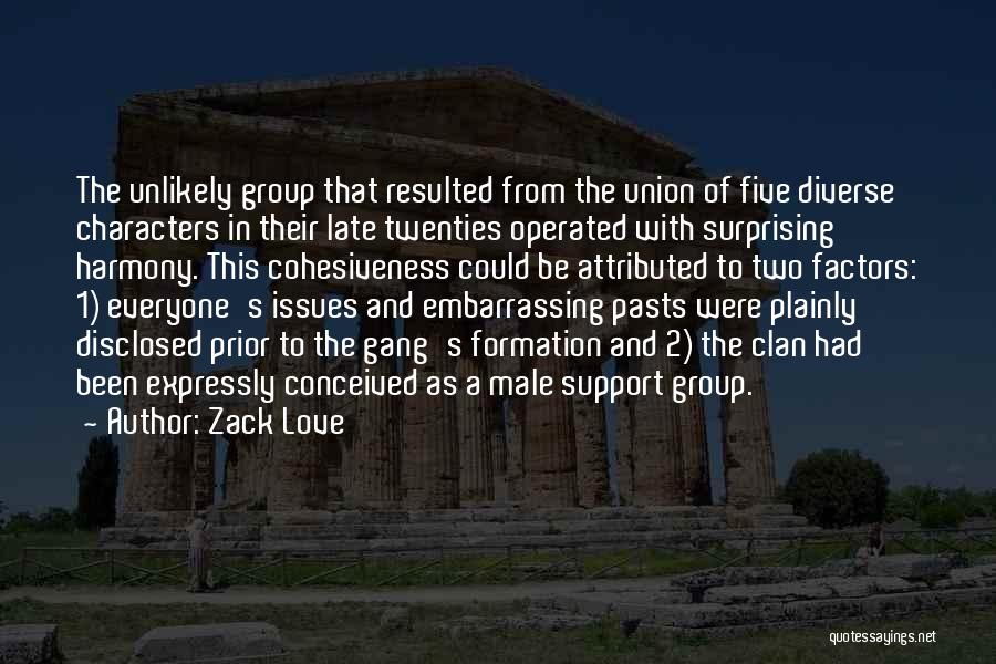 Friendship And Support Quotes By Zack Love