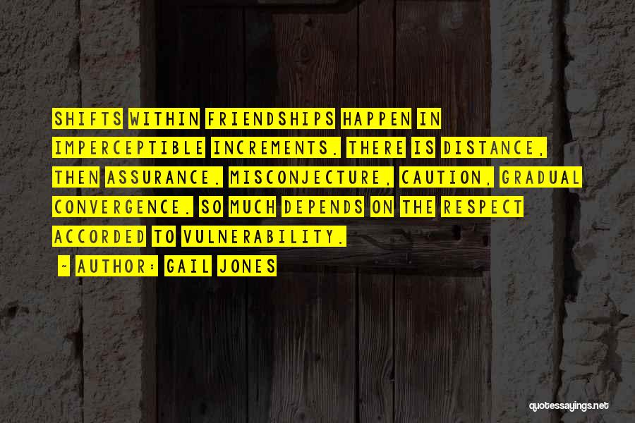 Friendship At A Distance Quotes By Gail Jones