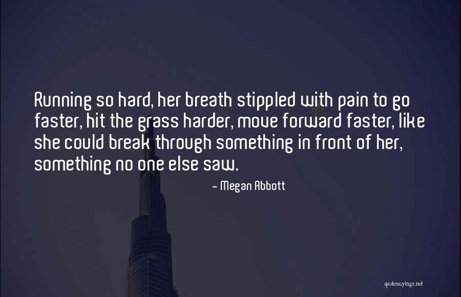 Friendship Atrocities Quotes By Megan Abbott Friendship Atrocities Quotes By Megan Abbott