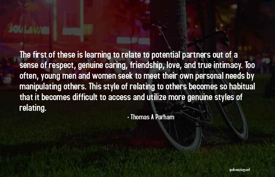 Friendship Becomes Love Quotes By Thomas A Parham