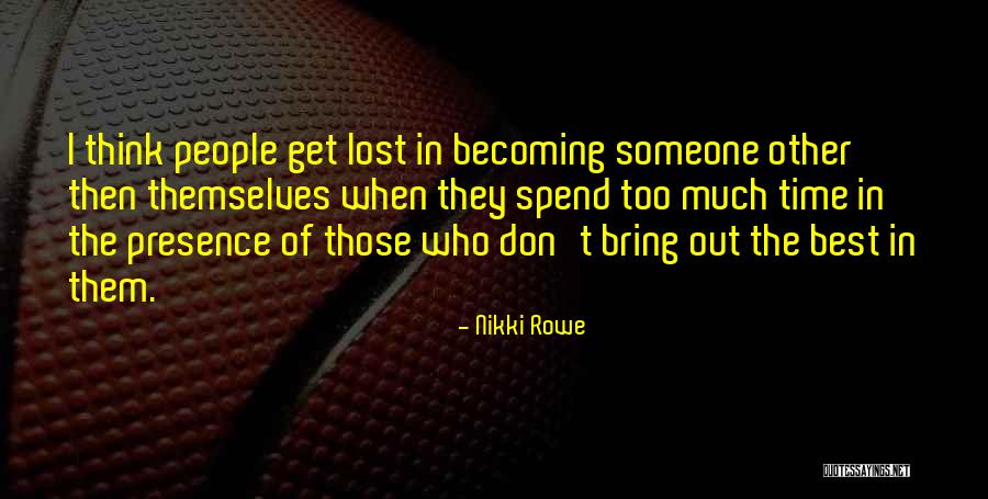 Friendship Becoming Love Quotes By Nikki Rowe Friendship Becoming Love Quotes By Nikki Rowe