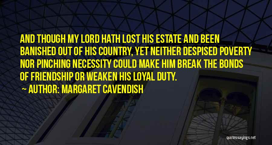Friendship Break Up Quotes By Margaret Cavendish