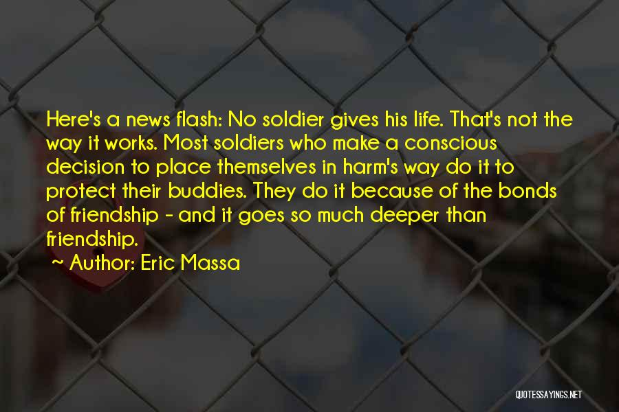Friendship Buddies Quotes By Eric Massa