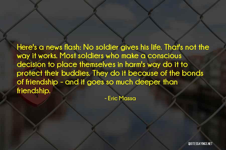 Friendship Buddies Quotes By Eric Massa