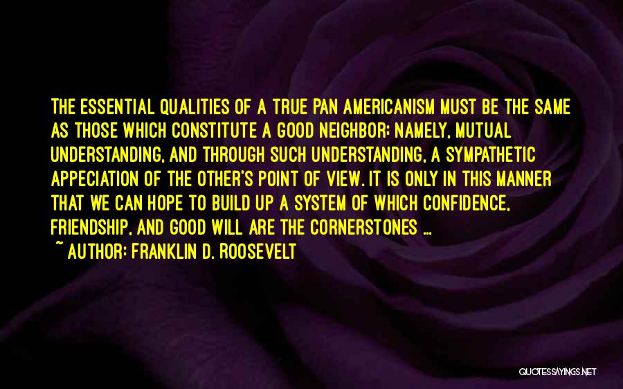 Friendship Build Quotes By Franklin D. Roosevelt