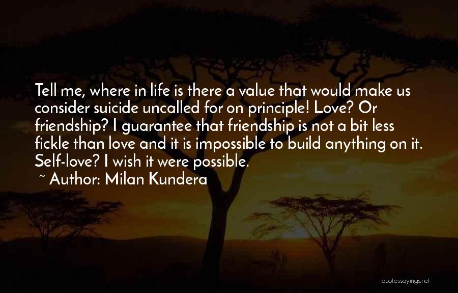 Friendship Build Quotes By Milan Kundera