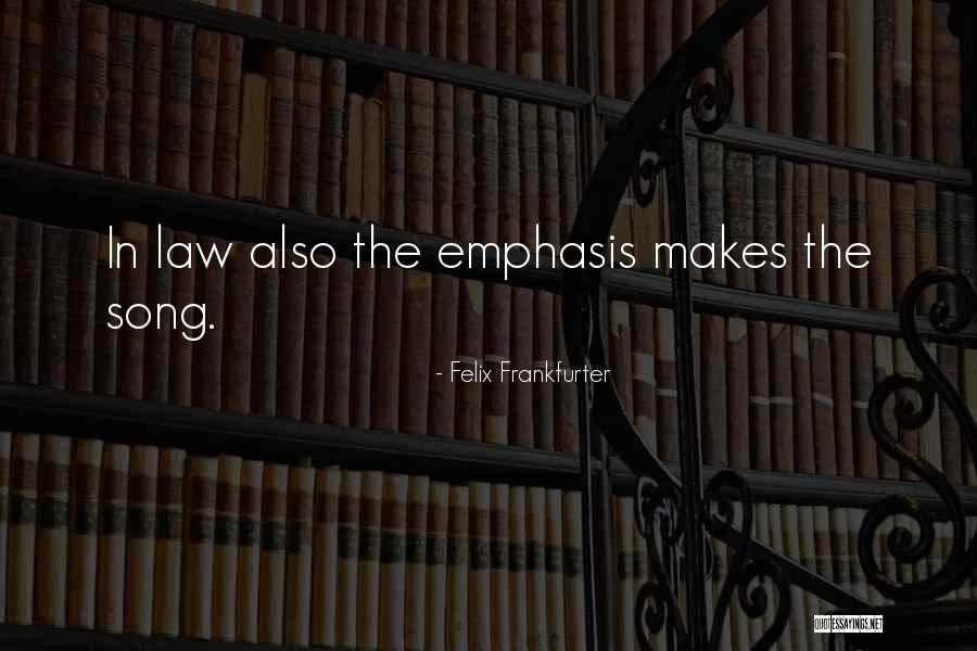 Friendship By Famous Writers Quotes By Felix Frankfurter Friendship By Famous Writers Quotes By Felix Frankfurter