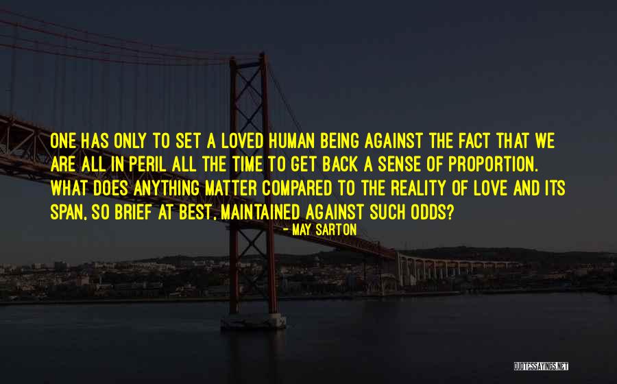 Friendship Compared To Love Quotes By May Sarton