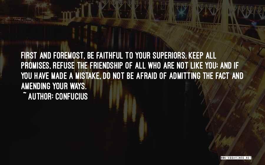 Friendship Confucius Quotes By Confucius