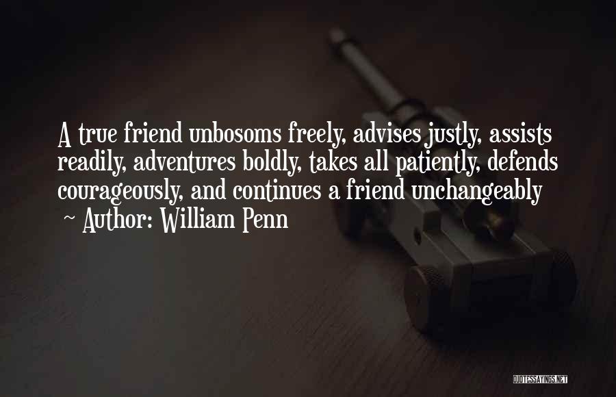 Friendship Continues Quotes By William Penn