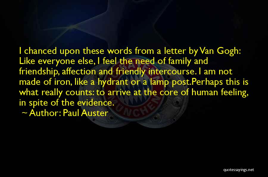 Friendship Counts Quotes By Paul Auster