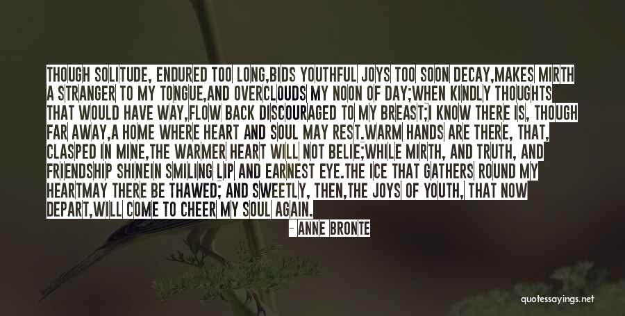 Friendship Day Long Quotes By Anne Bronte