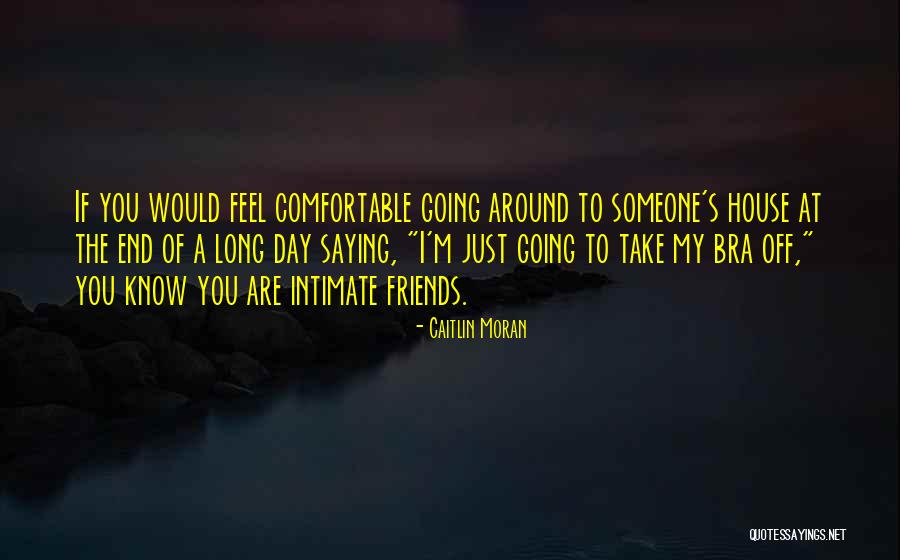 Friendship Day Quotes By Caitlin Moran Friendship Day Quotes By Caitlin Moran