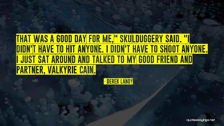 Friendship Day Quotes By Derek Landy Friendship Day Quotes By Derek Landy