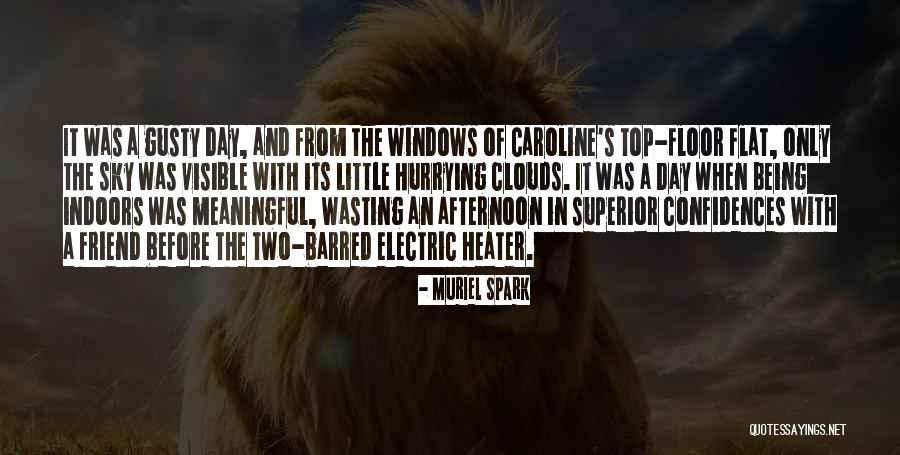 Friendship Day Quotes By Muriel Spark Friendship Day Quotes By Muriel Spark