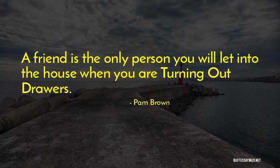 Friendship Day Quotes By Pam Brown Friendship Day Quotes By Pam Brown