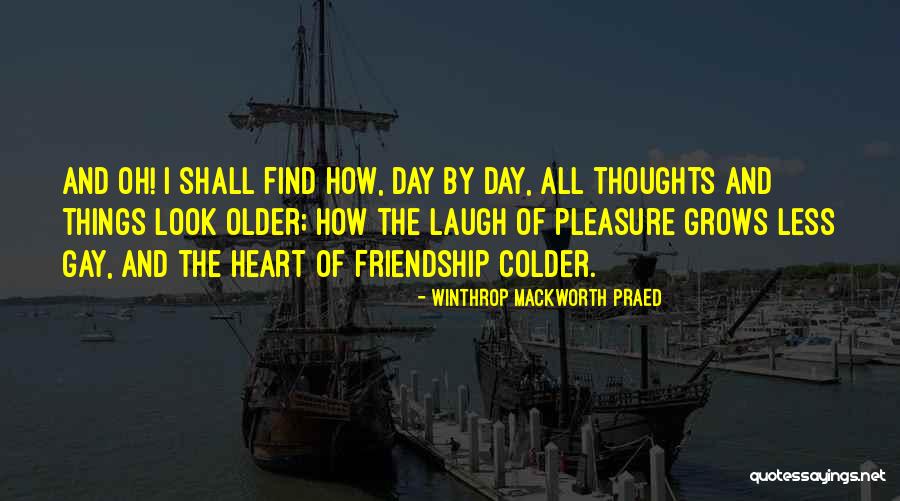 Friendship Day Quotes By Winthrop Mackworth Praed Friendship Day Quotes By Winthrop Mackworth Praed