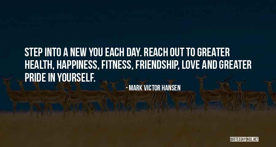 Friendship Day To Love Quotes By Mark Victor Hansen Friendship Day To Love Quotes By Mark Victor Hansen