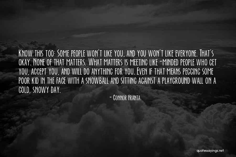 Friendship Day With Quotes By Connor Franta