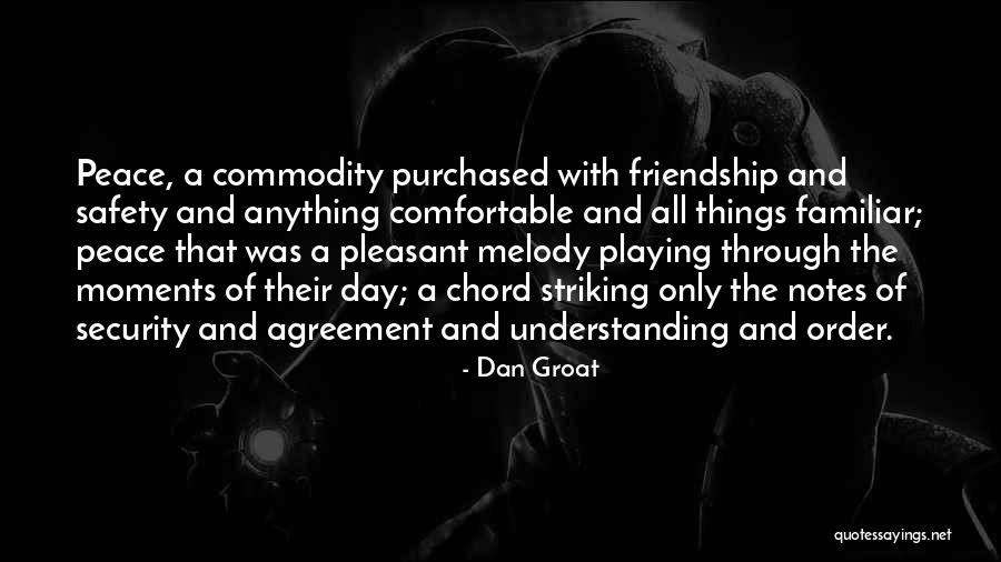 Friendship Day With Quotes By Dan Groat