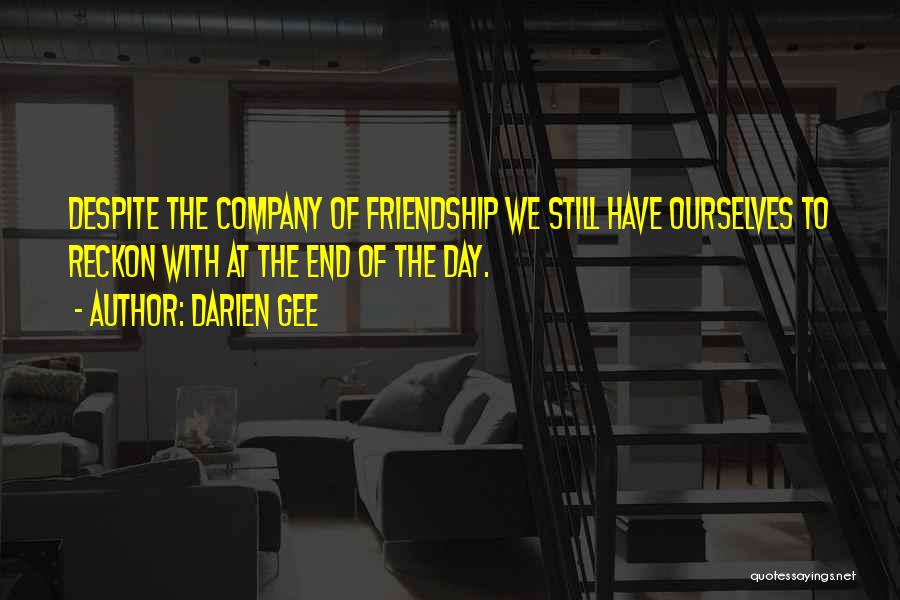 Friendship Day With Quotes By Darien Gee